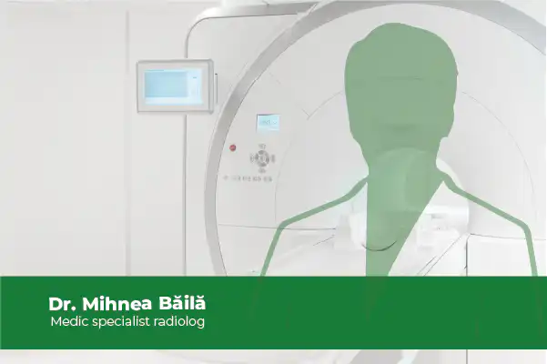 Dr. Mihnea Băilă medic specialist radiolog